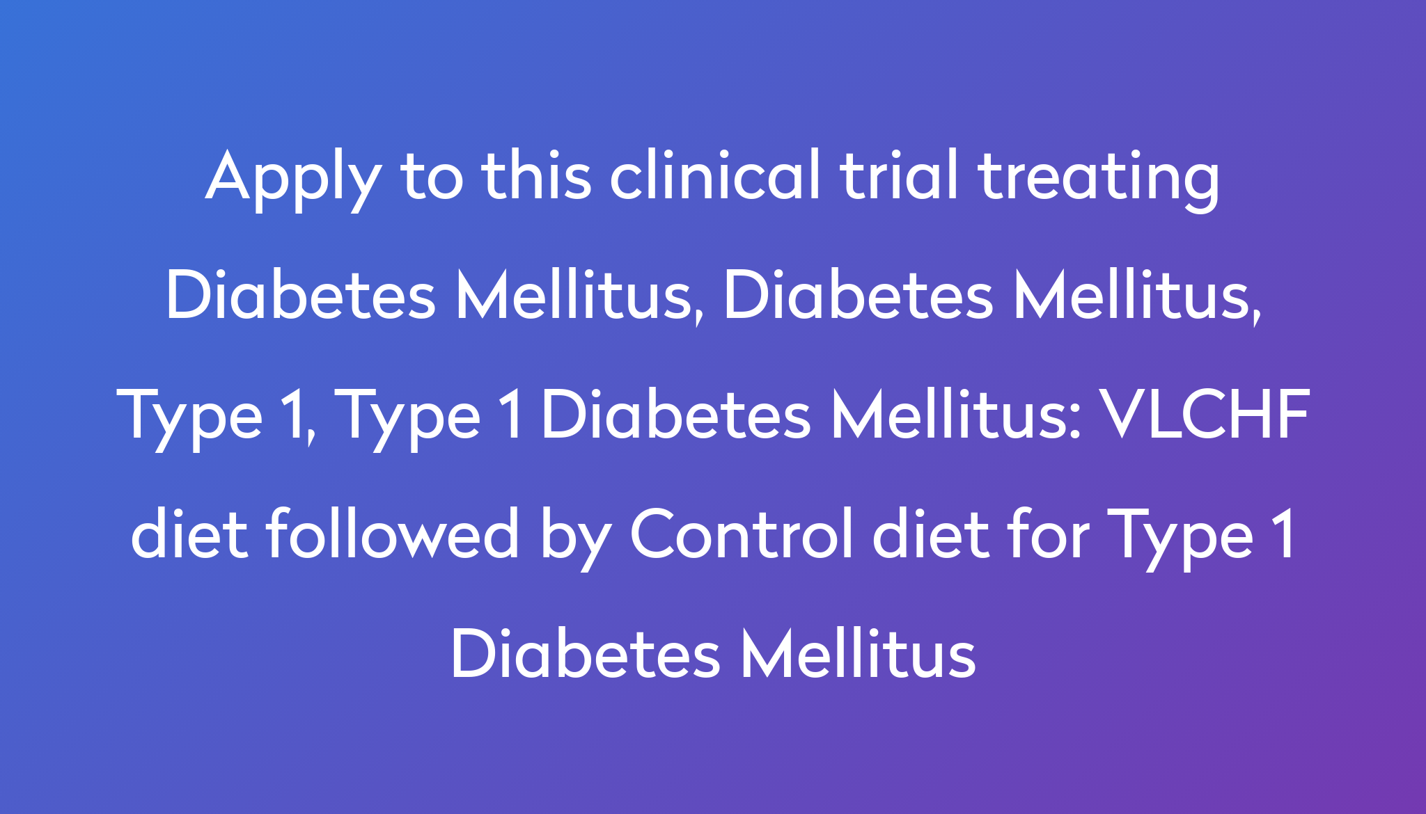 vlchf-diet-followed-by-control-diet-for-type-1-diabetes-mellitus